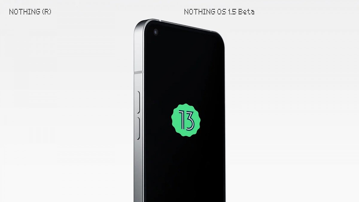 Nothing Phone（1）手机推送安卓 13 / Nothing OS 1.5 Beta：应用加载速度快 50% - 1