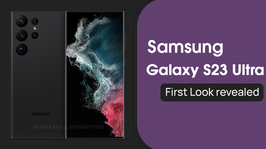 三星 Galaxy S23 Ultra 渲染图曝光，S 系列迄今为止最窄边框手机将至 - 1