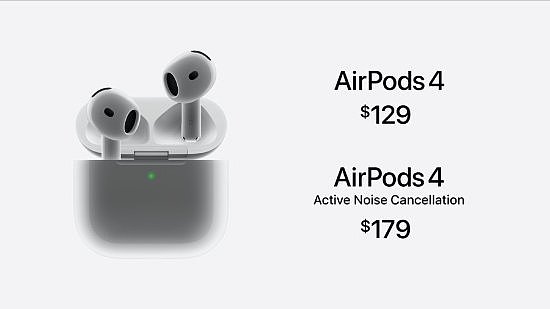 苹果新款Air Pods 4公开！9月20日正式发售 主动降噪款179美元 - 2