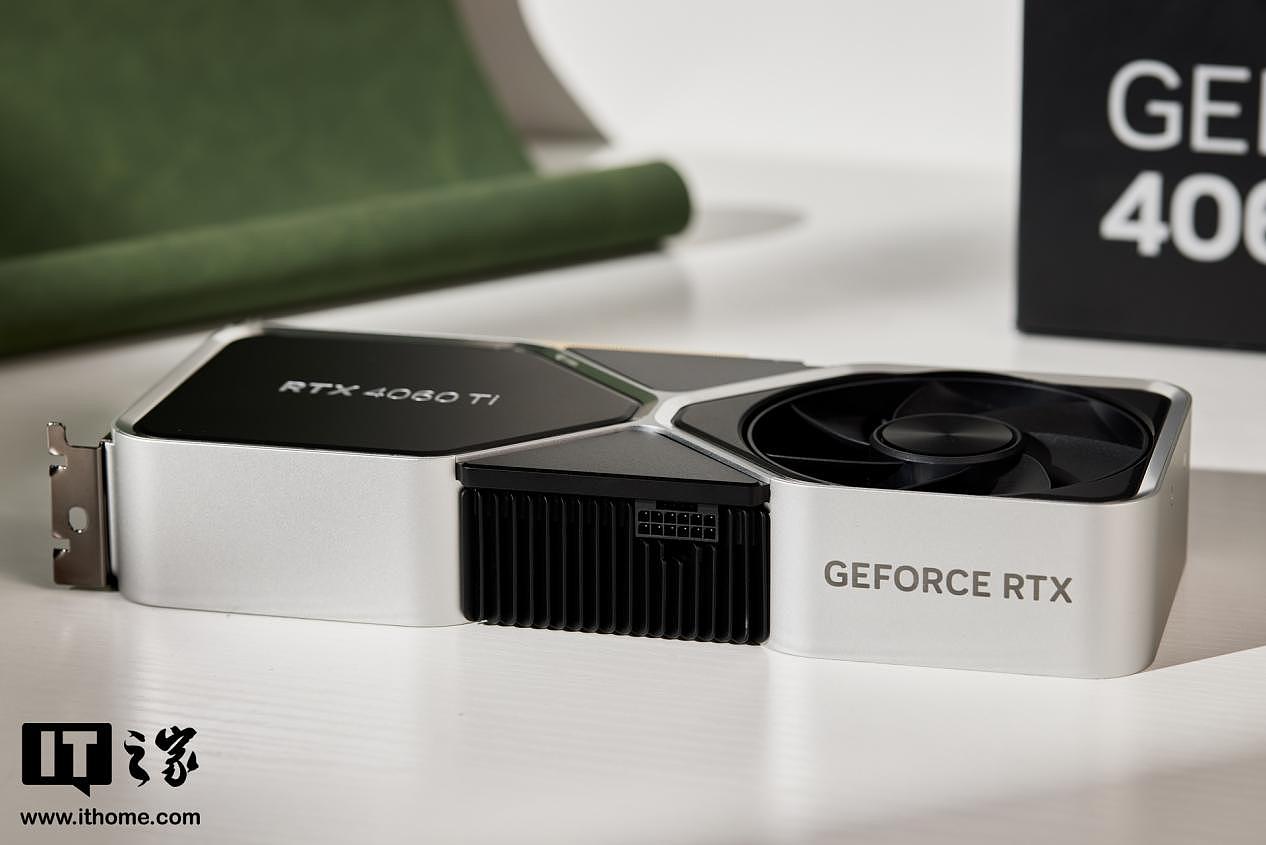 【IT之家开箱】NVIDIA GeForce RTX 4060 Ti 8G 图赏：小巧身材，超低功耗 - 8