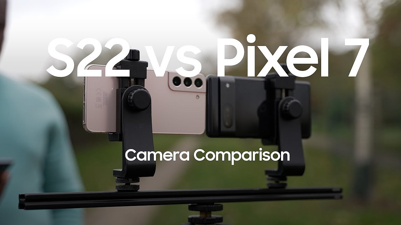 三星 Galaxy S22 和谷歌 Pixel 7 相机对比，谁表现更好？ - 1