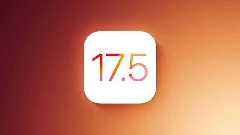 苹果发布 iOS / iPadOS 17.5 和 macOS 14.5 首个公测版 - 1