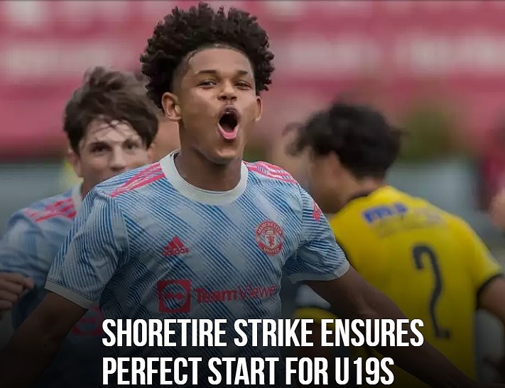 17岁小将肖雷蒂雷打进全场唯一进球，曼联U19收获青年欧冠开门红 - 1
