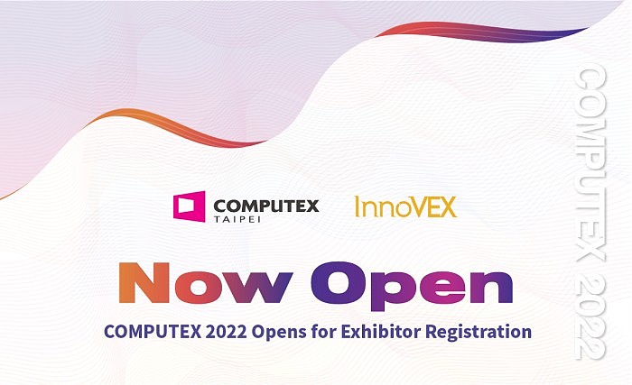 【COMPUTEX-Press-Photo】COMPUTEX-2022-Opens-for-International-Exhibitor-Registration-Today_v2.jpg