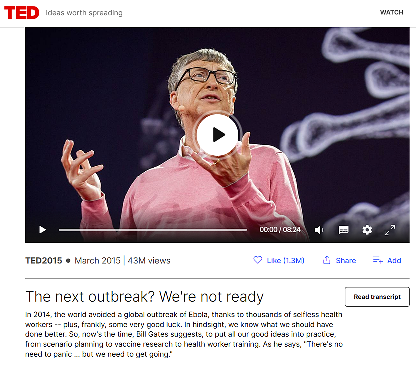 2015年，盖茨在TED大会演讲，称世界尚未对下一次病毒大暴发做好准备。