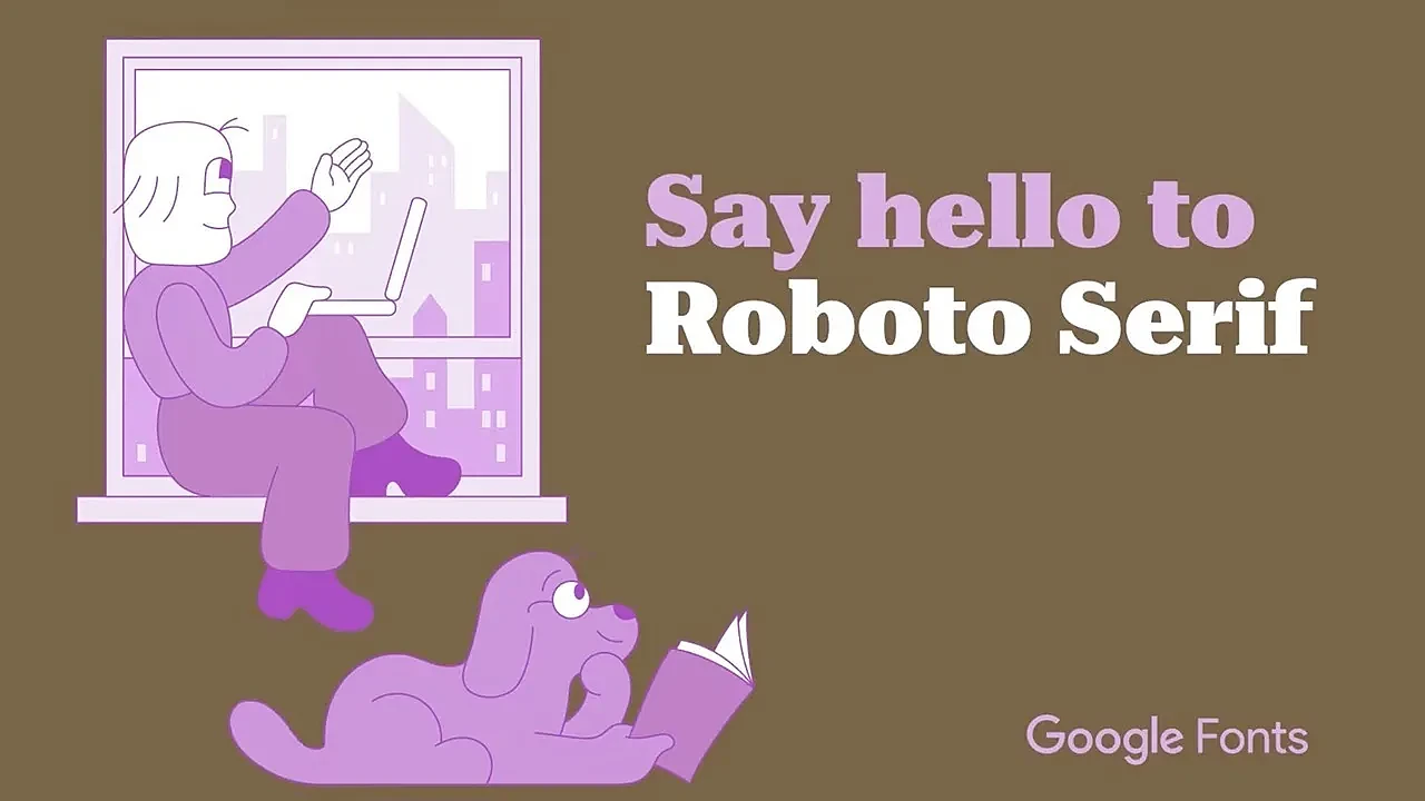 Google推衬线字体Roboto Serif：可读性更高 - 1