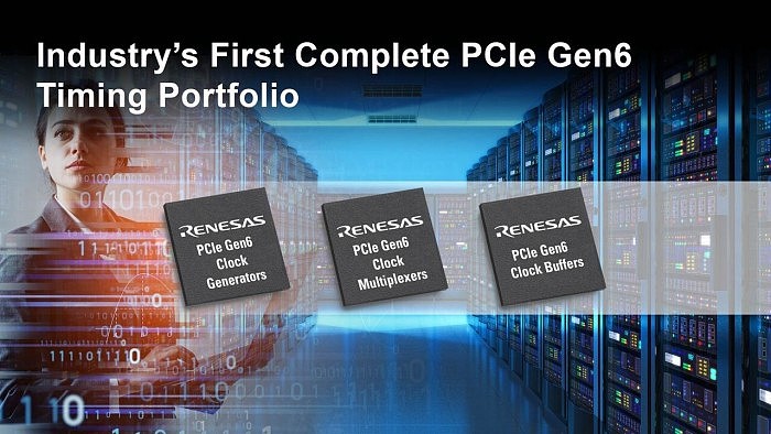 瑞萨全球首发PCIe 6.0计时方案 3×3毫米 - 1