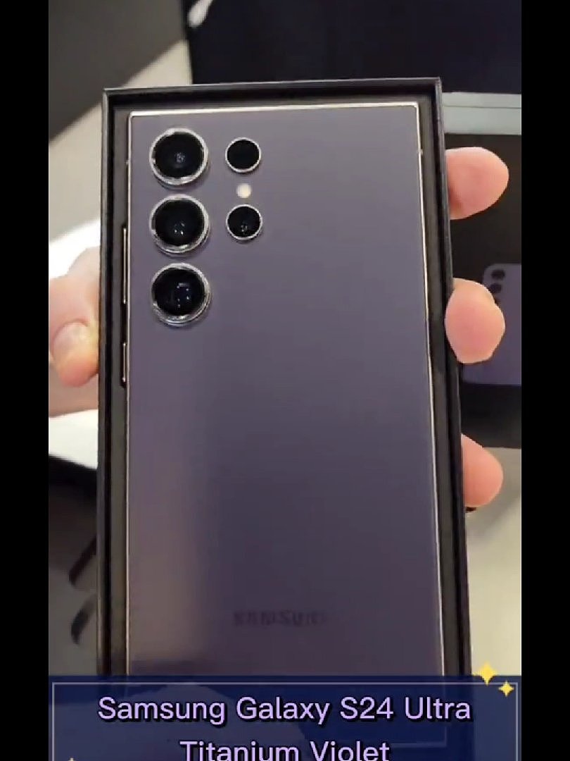 3 种颜色，三星 Galaxy S24 Ultra 手机开箱视频曝光 - 1