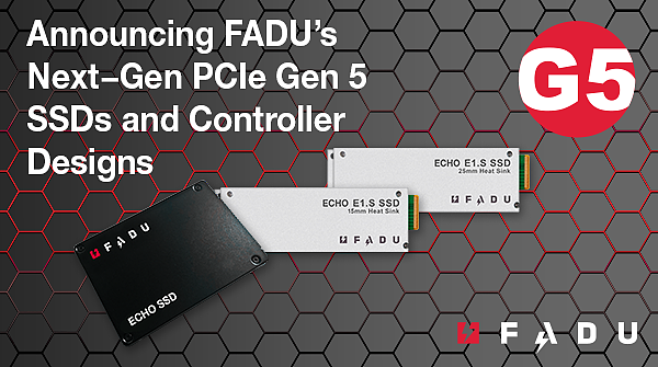 FADU Technology 发布 FADU Echo 系列固态硬盘：支持 PCIe 5.0，顺序读取 14.6GB/秒 - 1