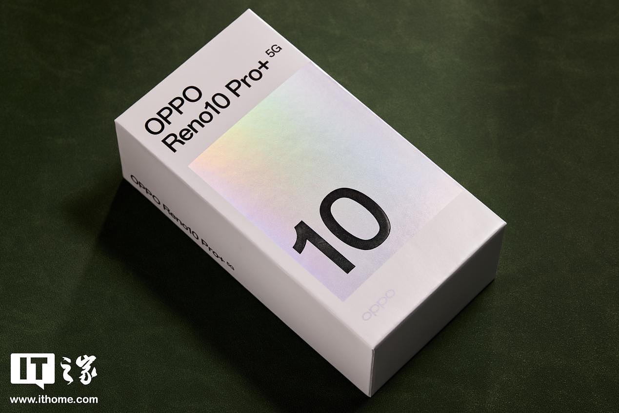 【IT之家开箱】OPPO Reno10 Pro+灿烂金图赏：把金色玩得清新脱俗 - 2