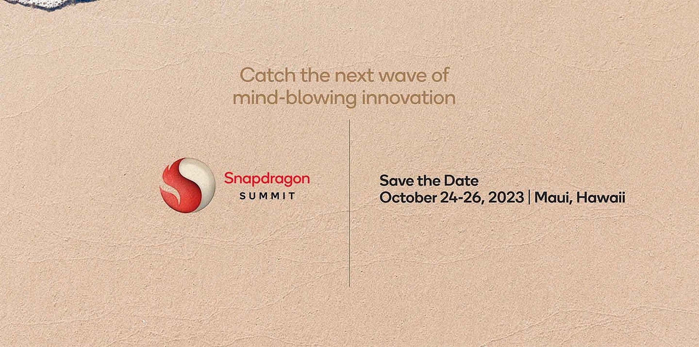 高通宣布 2023 Snapdragon 峰会 10 月 24 日-26 日举行，预计发布骁龙 8 Gen 3 芯片 - 1