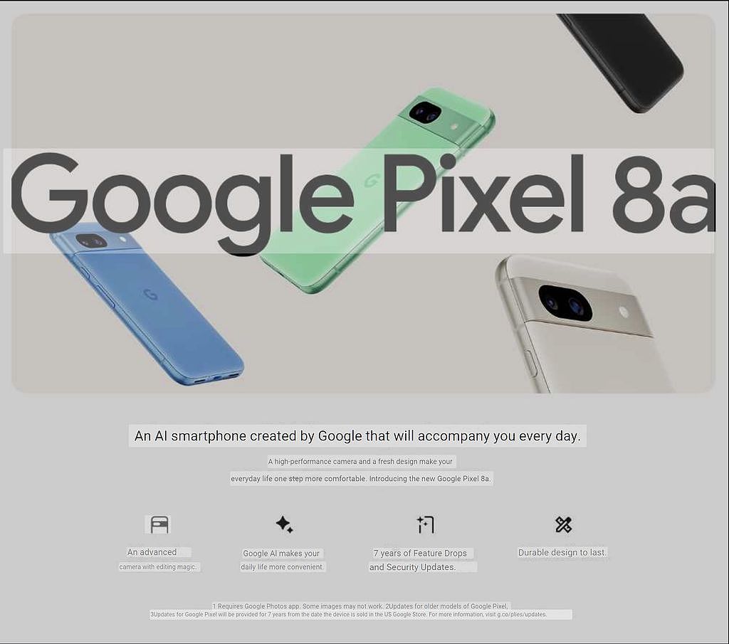 谷歌 Pixel 8a 手机宣传物料再曝光：4 种颜色、7 年更新、主打 AI 功能 - 1