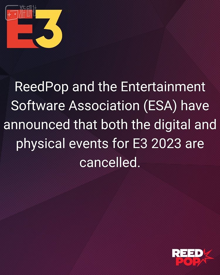 游研早报：被游戏大厂抛弃后，E3 2023游戏展不办了；Epic喜加二，下周将送出《消逝的光芒 增强版》 - 1