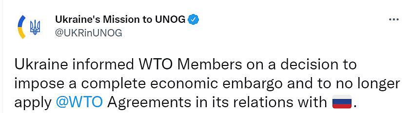 乌代表团称已通知世贸组织成员，乌克兰决定对俄实施“全面经济禁运” - 2