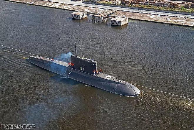 俄罗斯最新一艘“06363项目”常规潜艇开始海试 将交付太平洋舰队 - 4
