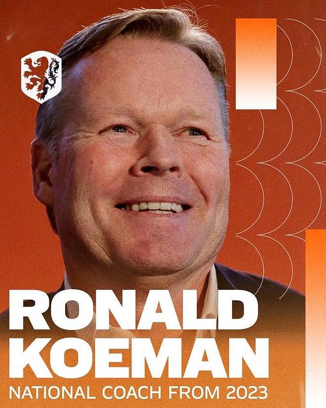 官方：科曼2023-2026年担任荷兰队主帅 - 1