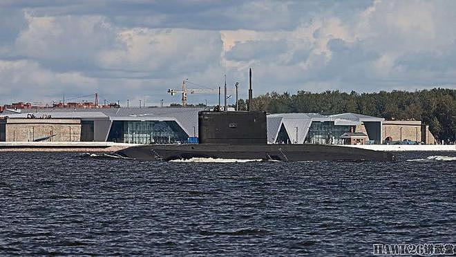 俄罗斯最新一艘“06363项目”常规潜艇开始海试 将交付太平洋舰队 - 7
