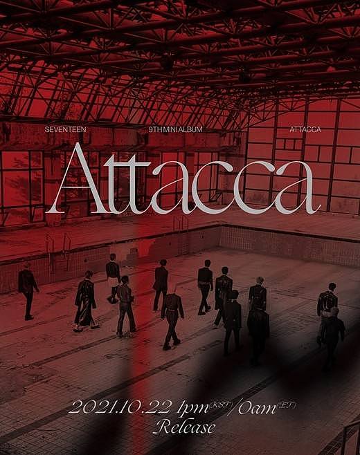 又可以了！SEVENTEEN将携第九张迷你专辑《Attacca》于10月22日回归！ - 1