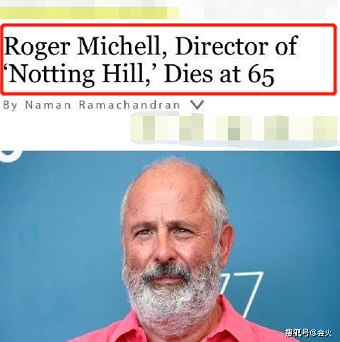 著名导演罗杰·米歇尔去世！享年65岁，曾执导经典电影《诺丁山》 - 2
