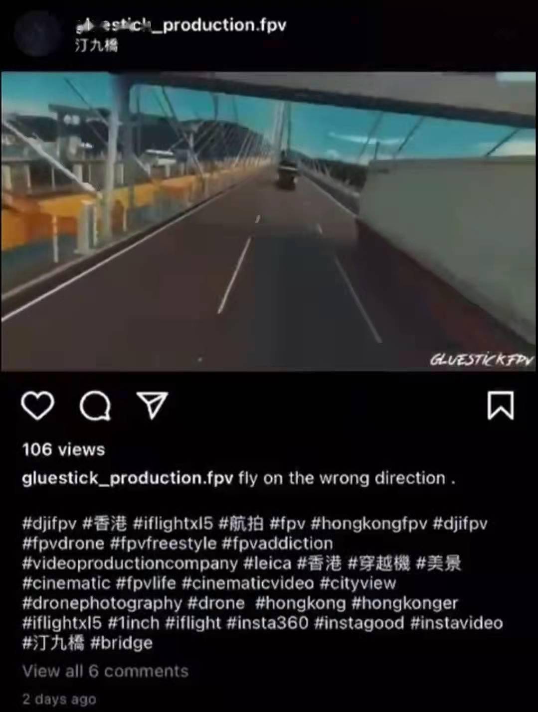 疑触犯法例！航拍器桥上危险低飞，网友怀疑机主是TVB小生谢东闵 - 5
