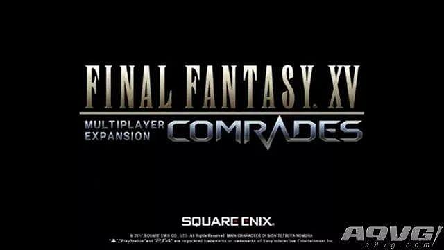 《最终幻想15》多人模式“战友”拓展包宣布延期发售