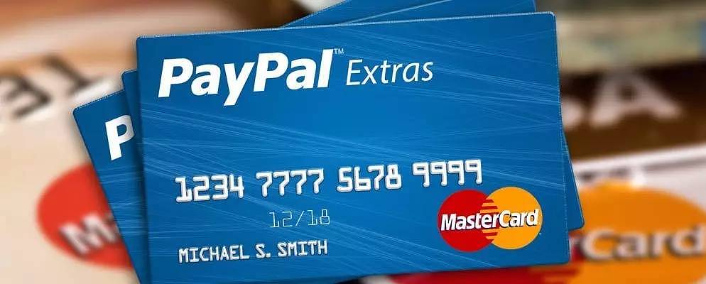 关注 | PayPal 将推出实体信用卡，2%现金返还还免年费！ - 2